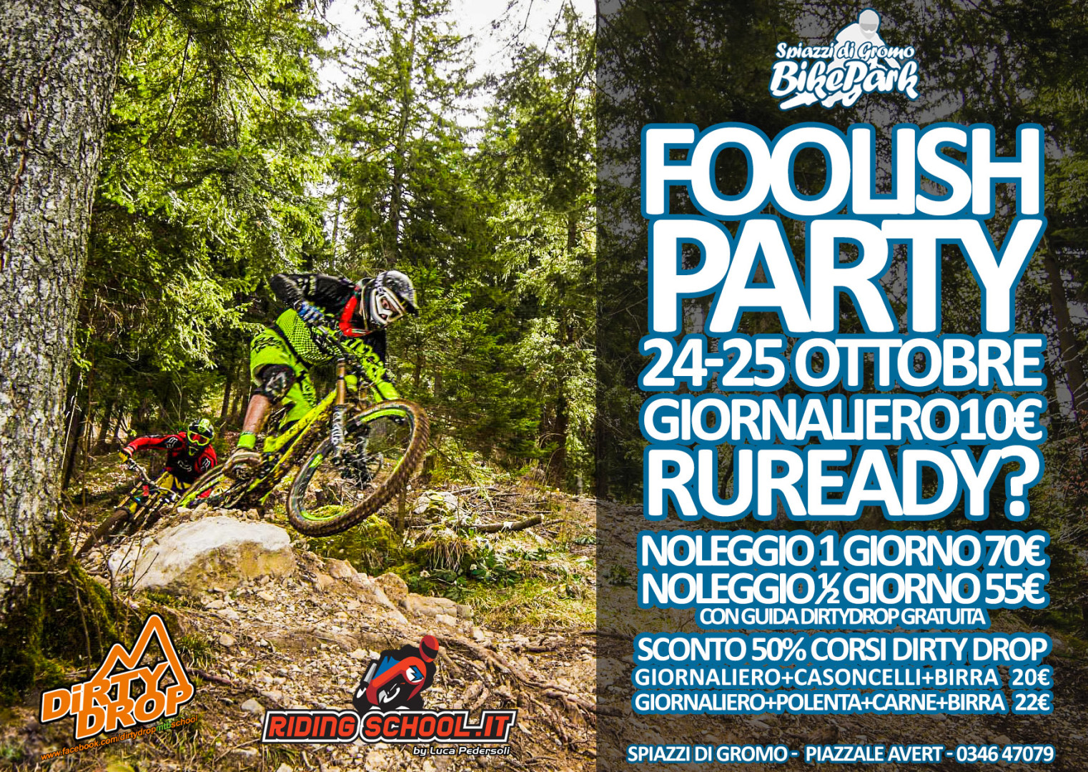 Foolish Party Spiazzi di Gromo Bike Park